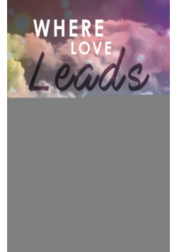 Where Love Leads