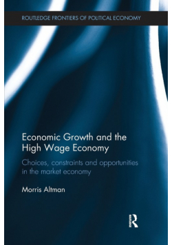 Economic Growth and the High Wage Economy