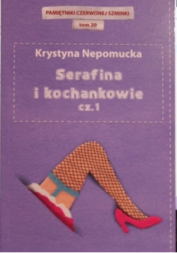 Serafina i kochankowie Część 1