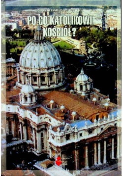 Po co katolikowi kościół