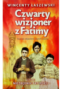 Czwarty wizjoner z Fatimy