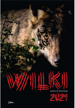 Kalendarz 2021 Wilki