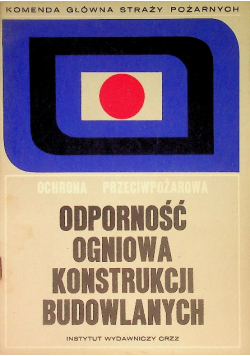 Odporność ogniowa konstrukcji budowlanych