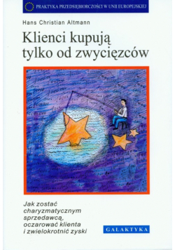 Klienci kupują tylko od zwycięzców
