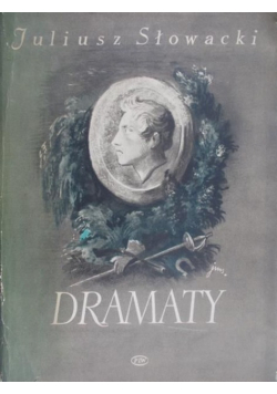 Słowacki Juliusz - Dramaty