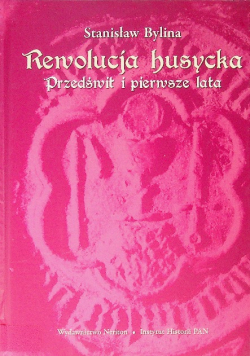 Rewolucja husycka Przedświt i pierwsze lata