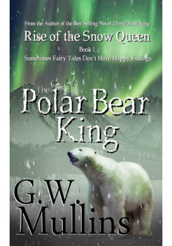 Rise Of The Snow Queen Book One
