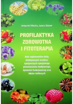 Profilaktyka zdrowotna i fitoterapia