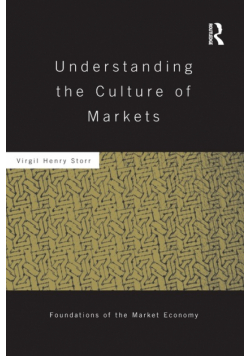 Understanding the Culture of Markets