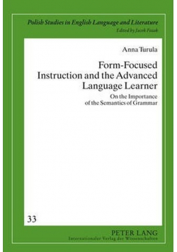 Form Focused Instruction and the Advanced Language Learner vol 33
