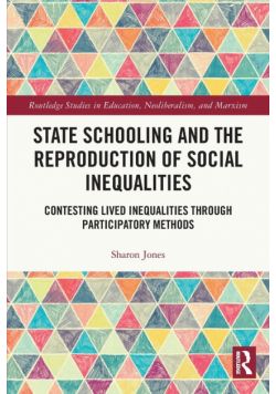 State Schooling and the Reproduction of Social Inequalities