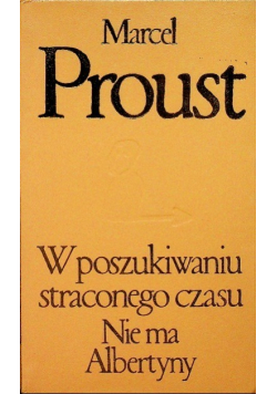 W poszukiwaniu straconego czasu Nie ma Albertyny