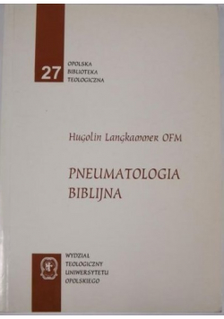 Pneumatologia biblijna Tom 27