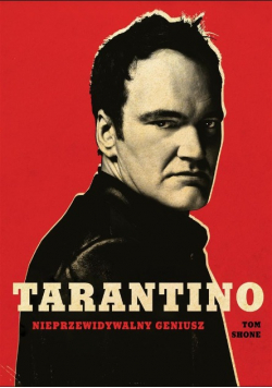 Tarantino. Nieprzewidywalny geniusz