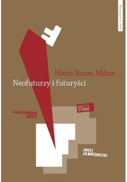 Neofuturzy i futuryści
