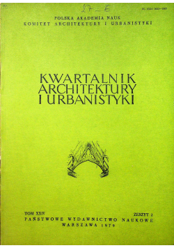 Kwartalnik architektury i urbanistyki Tom XXIV Zeszyt 2