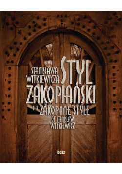 Styl zakopiański Stanisława Witkiewicza