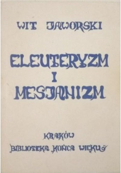 Eleuteryzm i Mesjanizm