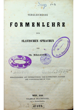 Vergleichende Formenlehre der slavischen Sprachen 1856 r.