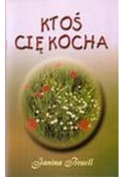 Ktoś cię kocha