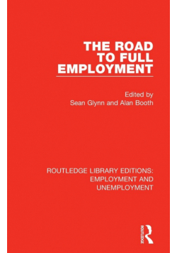 The Road to Full Employment
