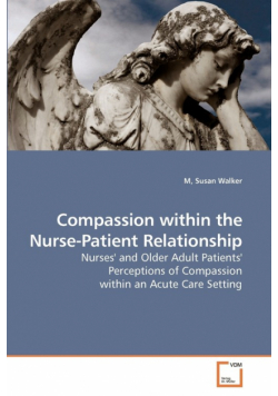 Compassion within the Nurse-Patient Relationship