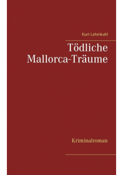 Tödliche Mallorca-Träume