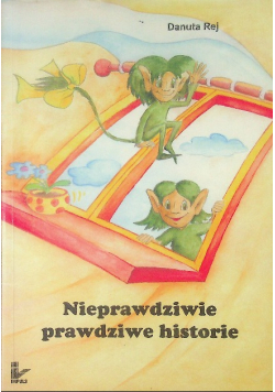 Nieprawdziwe prawdziwe historie