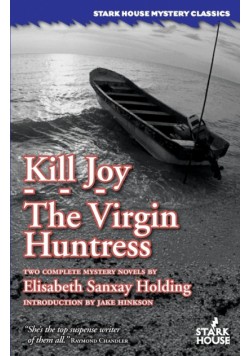 Kill Joy / The Virgin Huntress