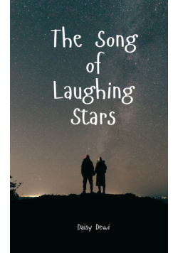 The Song of Laughing Stars
