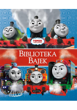 Tomek i przyjaciele Biblioteka Bajek