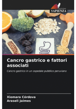 Cancro gastrico e fattori associati