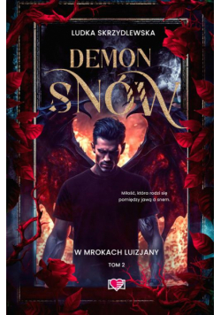 Demon snów. W mrokach Luizjany. Tom 2