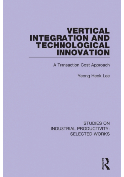 Vertical Integration and Technological Innovation