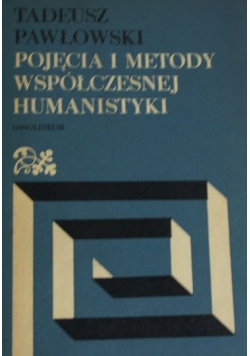 Pojęcia i metody współczesnej humanistyki
