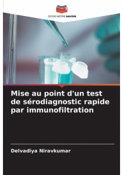 Mise au point d'un test de sérodiagnostic rapide par immunofiltration