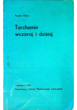 Tarchomin wczoraj i dzisiaj