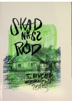 Skąd nasz ród