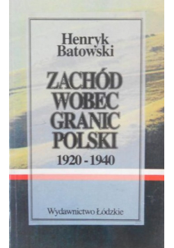 Zachód wobec granic Polski 1920 - 1940