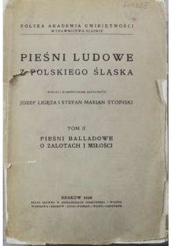 Pieśni ludowe z polskiego Śląska Tom II 1938 r.