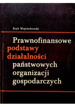 Prawnofinansowe podstawy działalności państwowych