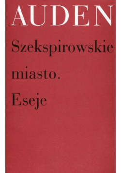 Szekspirowskie miasto Eseje