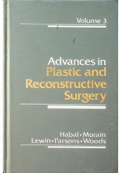 Advances in Plastic and Reconstructive Surgery Volume 3