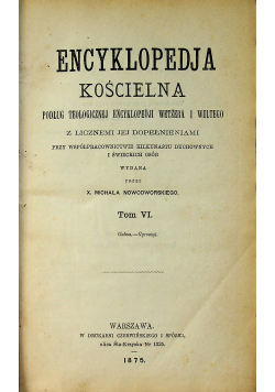 Encyklopedja kościelna Tom VI 1875 r