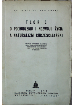 Teorie o pochodzeniu życia a naturalizm chrześcijański