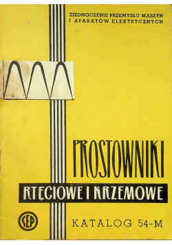Prostowniki rtęciowe i krzemowe