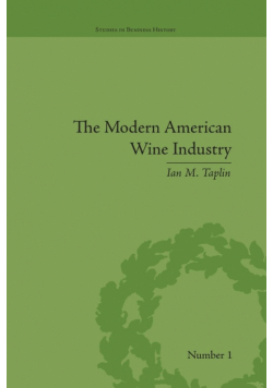 The Modern American Wine Industry
