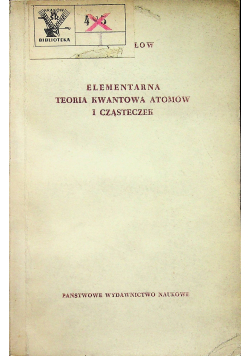 Elementarna teoria kwantowa atomów i cząsteczek