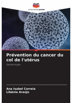 Prévention du cancer du col de l'utérus