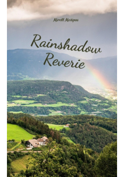 Rainshadow Reverie